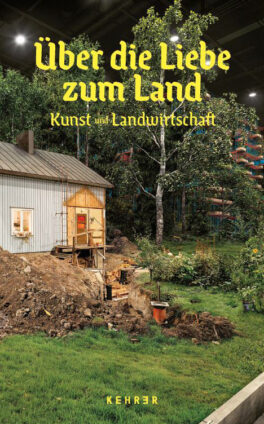 2021_LandLiebe_Über die Liebe zum Land